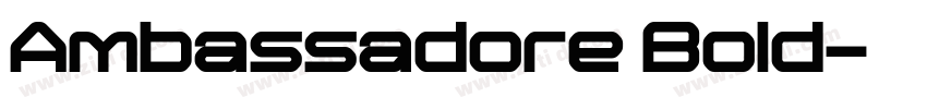 Ambassadore Bold字体转换 Ambassadore Bold字体转换